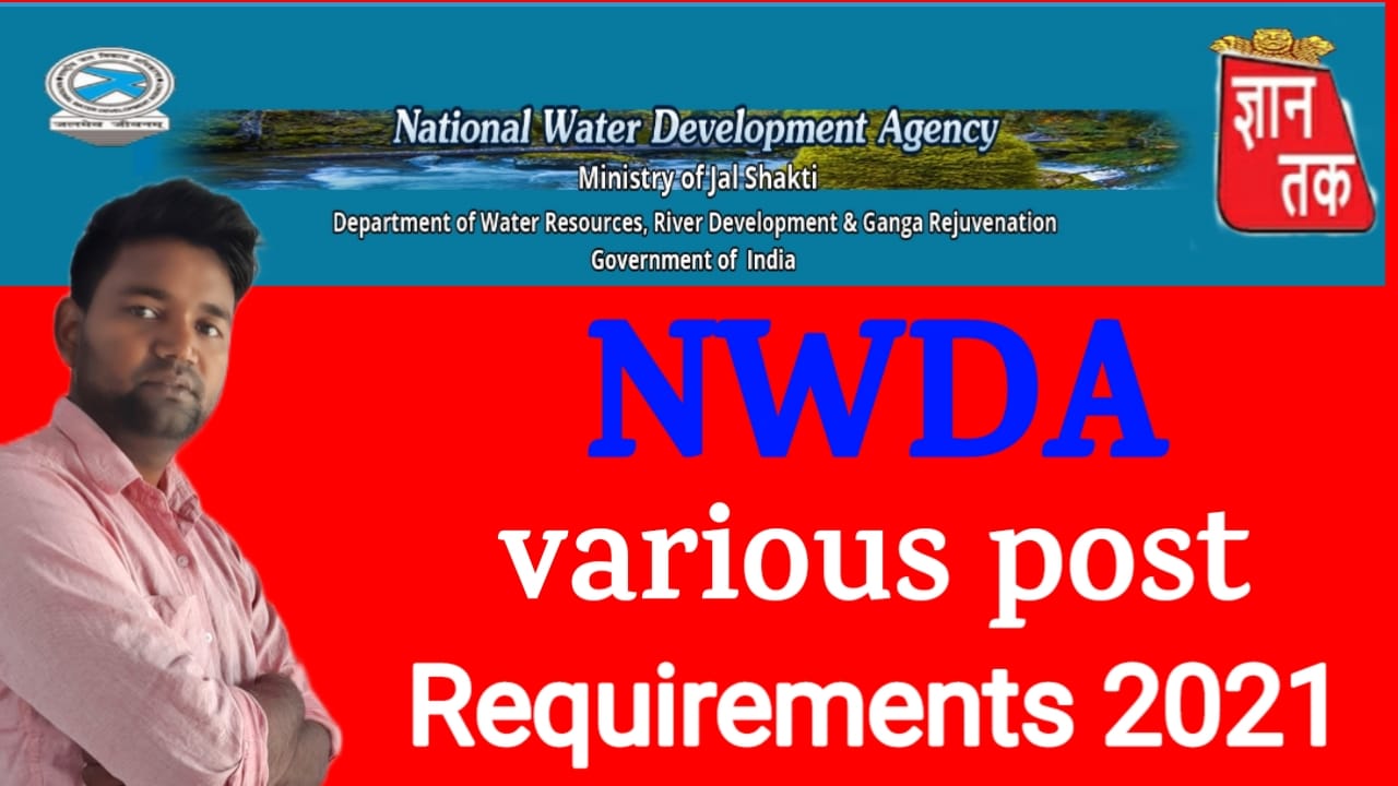 NWDA Requirement 2021 |National Water Development Agency |